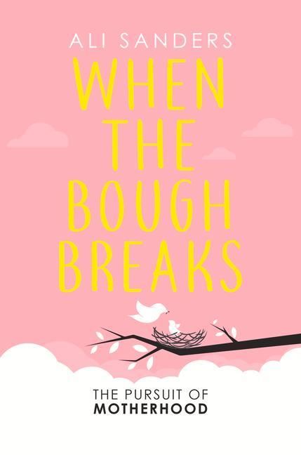 Produktbild: Sanders, A: When the Bough Breaks