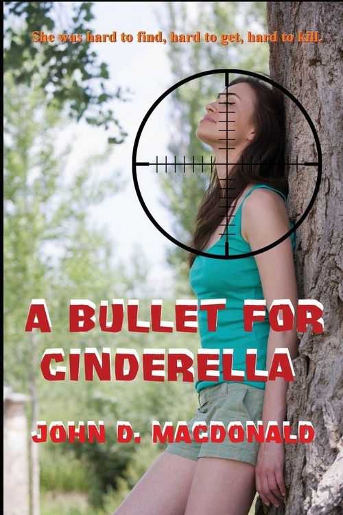 Produktbild: A Bullet for Cinderella - A Classic Noir Novel of Murder, Money, and Betrayal