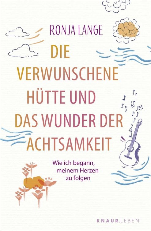 Produktbild: Die verwunschene H&uuml;tte und das Wunder der Achtsamkeit