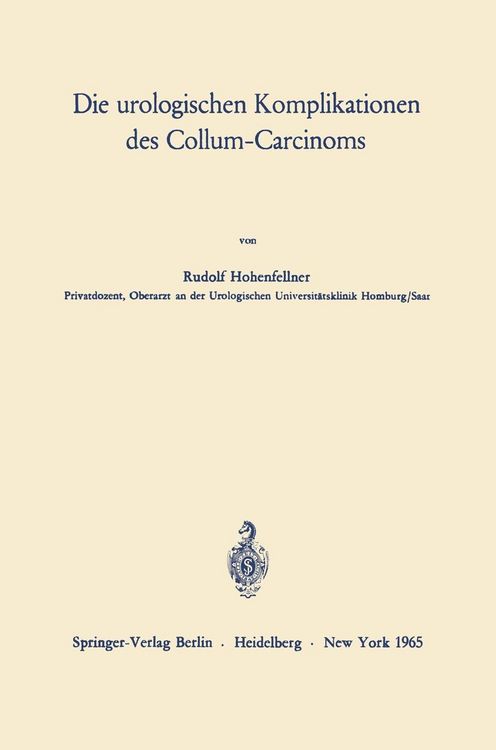 Produktbild: Die urologischen Komplikationen des Collum-Carcinoms