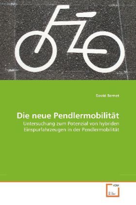 Produktbild: Bernet, D: Die neue Pendlermobilit&auml;t