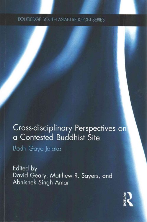 Produktbild: Cross-disciplinary Perspectives on a Contested Buddhist Site