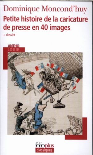 Produktbild: Petite histoire de la caricature de presse en 40 images