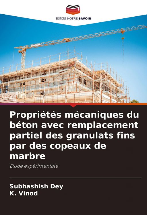 Produktbild: Propri&eacute;t&eacute;s m&eacute;caniques du b&eacute;ton avec remplacement partiel des granulats fins par des copeaux de marbre
