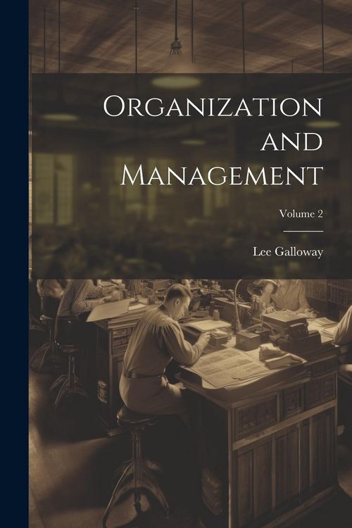 Produktbild: Organization and Management; Volume 2