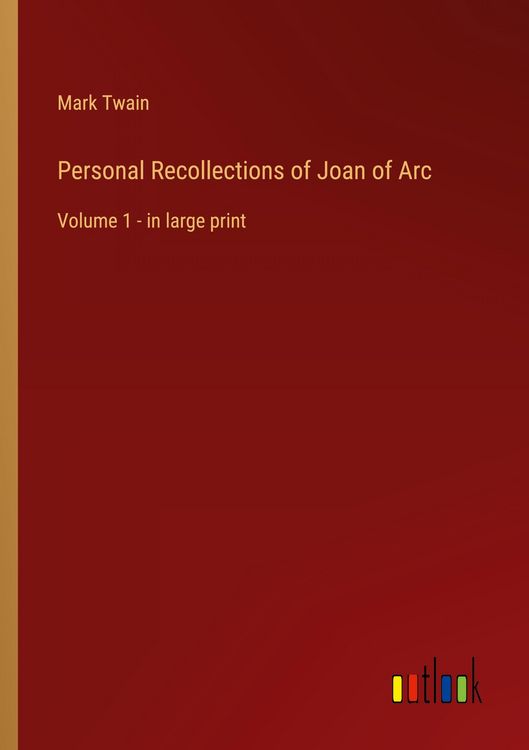 Produktbild: Personal Recollections of Joan of Arc