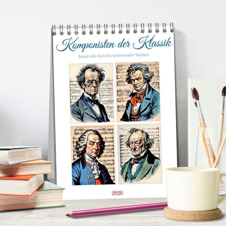 Produktbild: Komponisten der Klassik (Tischkalender 2026 DIN A5 hoch), CALVENDO Monatskalender