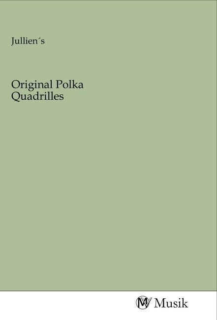 Produktbild: Original Polka Quadrilles
