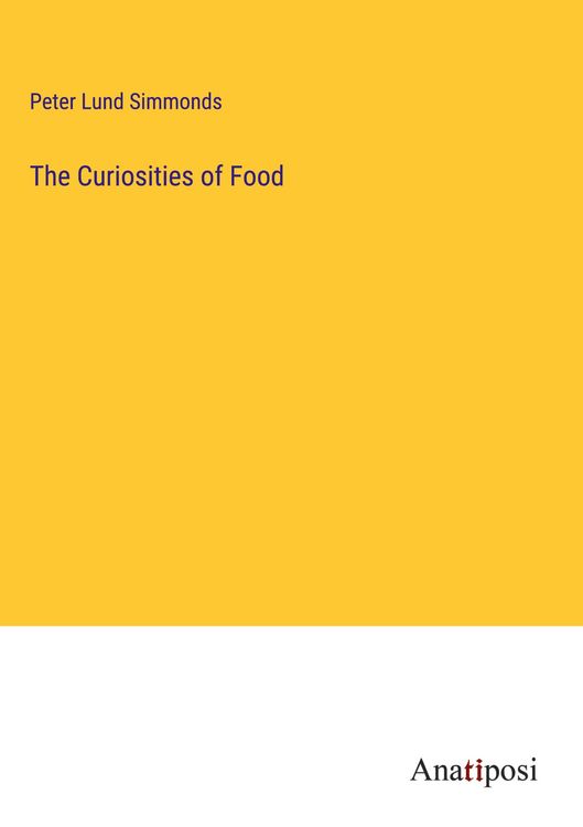 Produktbild: The Curiosities of Food