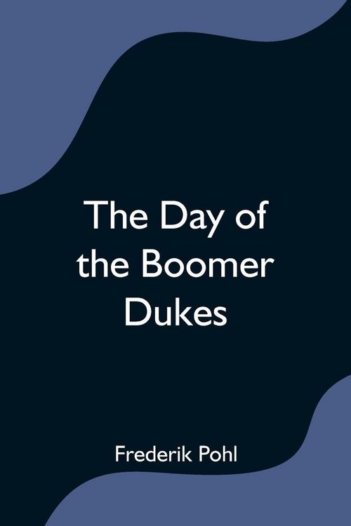 Produktbild: The Day of the Boomer Dukes