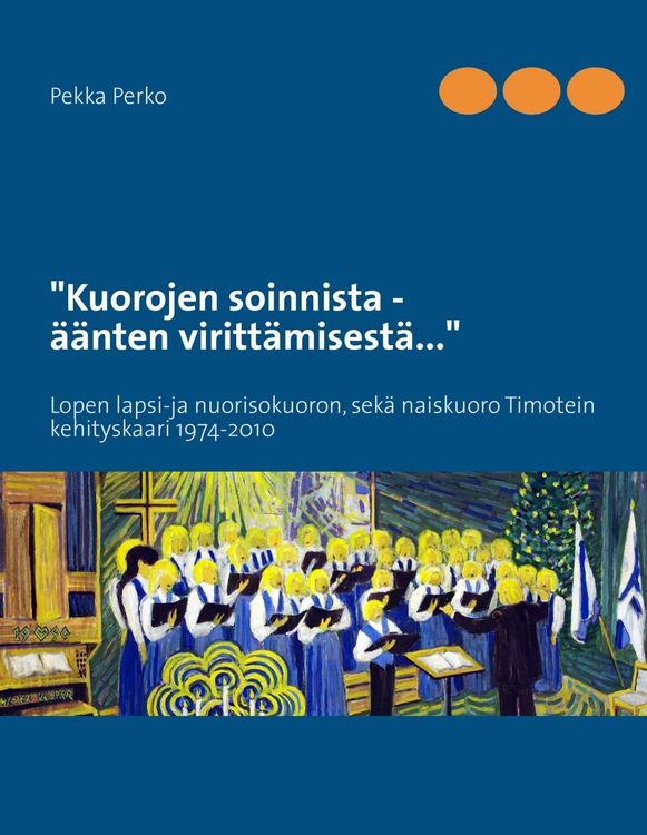 Produktbild: Kuorojen soinnista, &auml;&auml;nten viritt&auml;misest&auml;