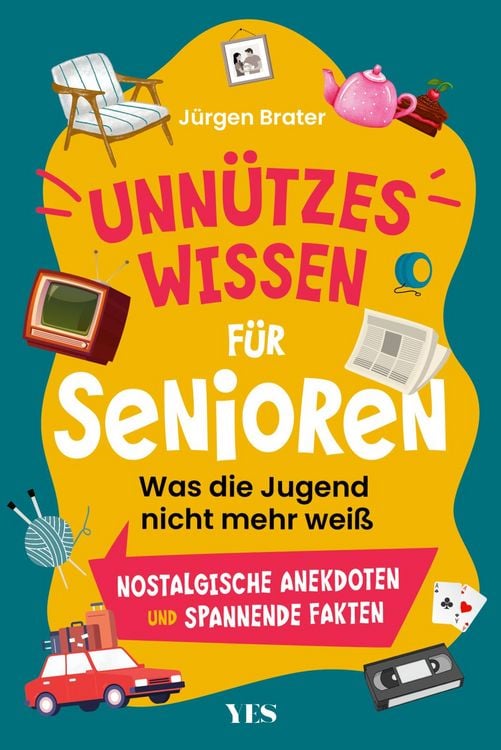 Produktbild: Unn&uuml;tzes Wissen f&uuml;r Senioren