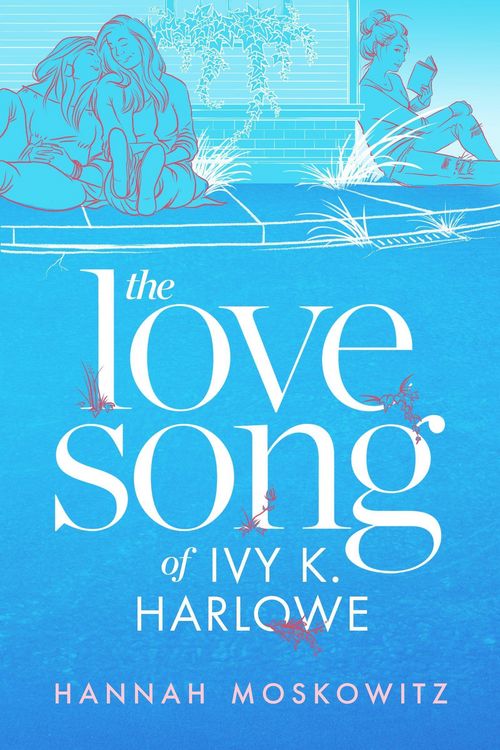 Produktbild: The Love Song of Ivy K. Harlowe