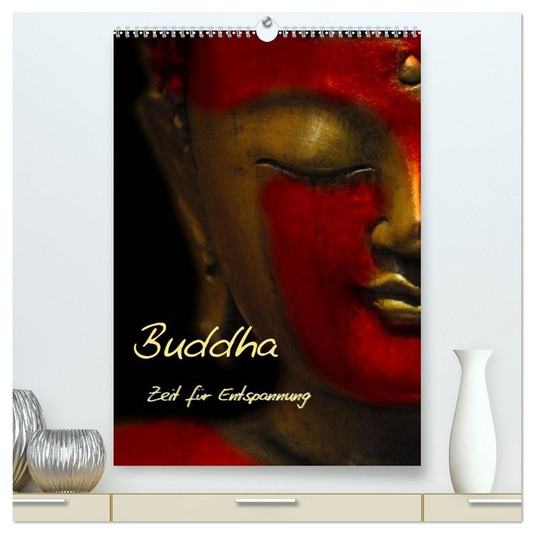 Produktbild: Buddha - Zeit f&uuml;r Entspannung (hochwertiger Premium Wandkalender 2026 DIN A2 hoch), Kunstdruck in Hochglanz