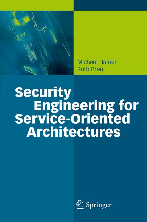 Produktbild: Security Engineering for Service-Oriented Architectures