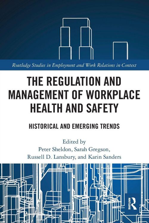 Produktbild: The Regulation and Management of Workplace Health and Safety