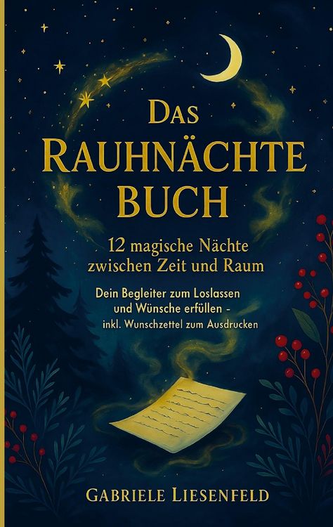 Produktbild: Das Rauhn&auml;chte Buch - 12 magische N&auml;chte zwischen Zeit und Raum