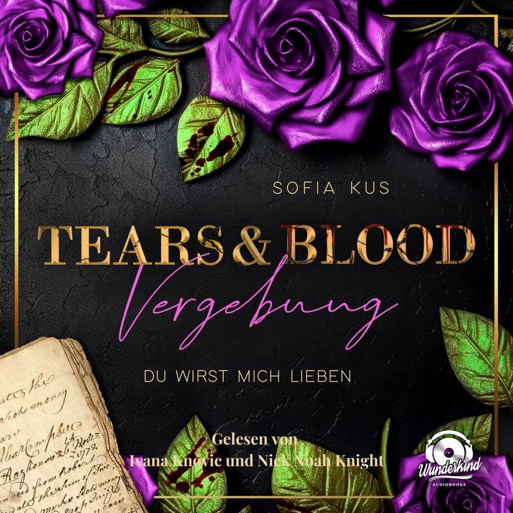 Produktbild: Tears & Blood: Vergebung - Mafia Dark Romance