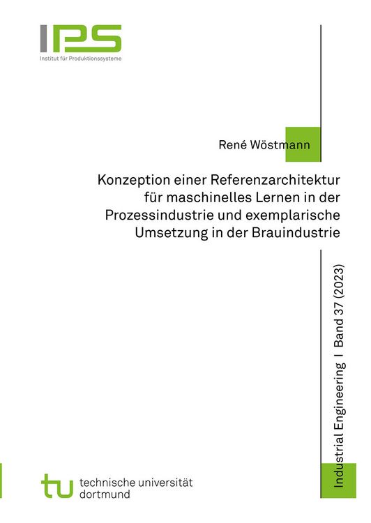 Produktbild: Konzeption einer Referenzarchitektur f&uuml;r maschinelles Lernen in der Prozessindustrie und exemplarische Umsetzung in der Brauindustrie