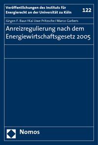 Produktbild: Anreizregulierung nach dem Energiewirtschaftsgesetz 2005