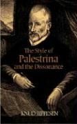 Produktbild: The Style of Palestrina and the Dissonance