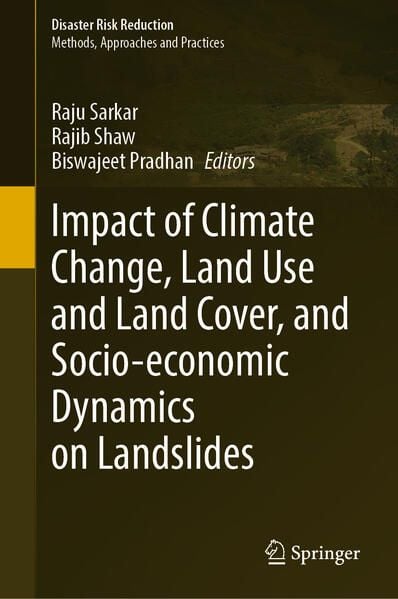 Produktbild: Impact of Climate Change, Land Use and Land Cover, and Socio-economic Dynamics on Landslides