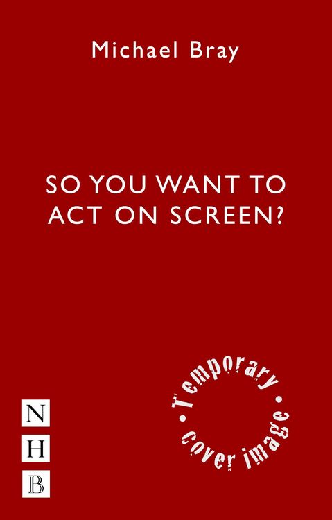 Produktbild: So You Want to Act on Screen?