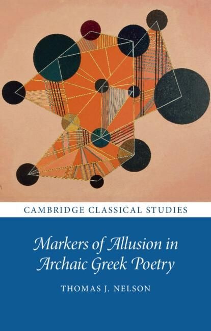 Produktbild: Markers of Allusion in Archaic Greek Poetry