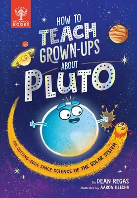 Produktbild: How to Teach Grown-Ups about Pluto