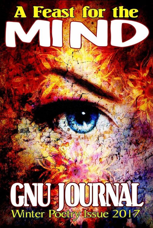 Produktbild: A Feast for the Mind (GNU Journal Winter Poetry Issue 2017)