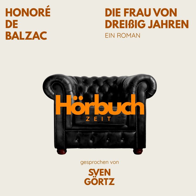 Produktbild: Die Frau von drei&szlig;ig Jahren. Ein Roman.