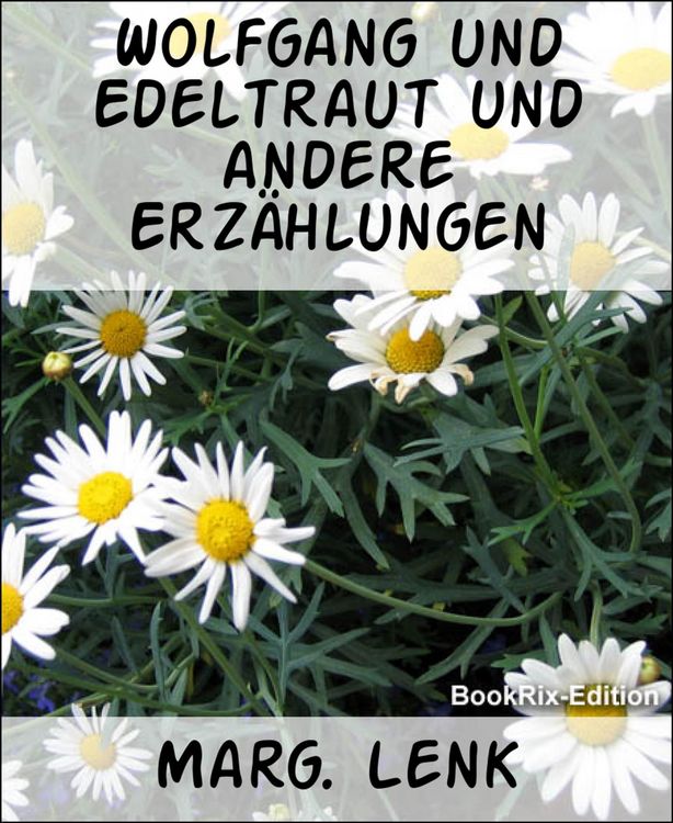 Produktbild: Wolfgang und Edeltraut und andere Erz&auml;hlungen