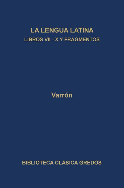 Produktbild: La linua latina. Libros VII-X y fragmentos