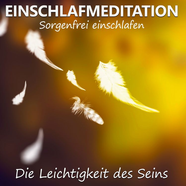 Produktbild: Einschlafmeditation - Die Leichtigkeit des Seins