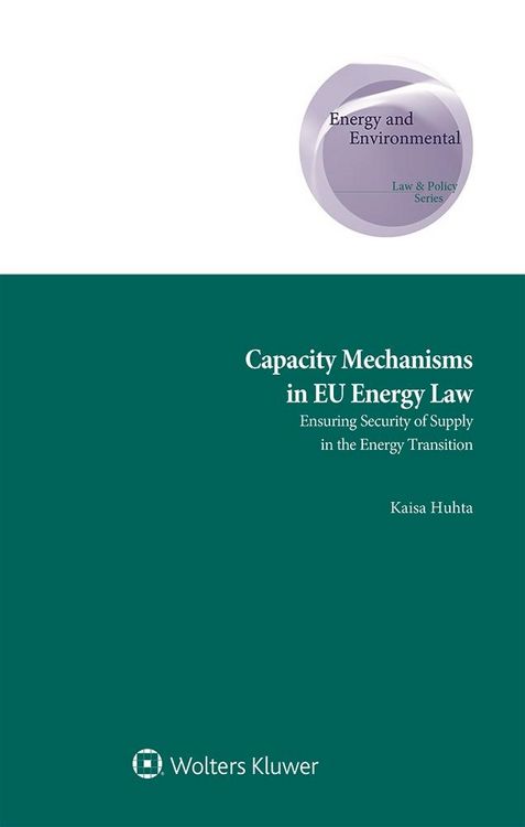 Produktbild: Capacity Mechanisms in EU Energy Law