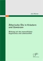 Produktbild: &Auml;therische &Ouml;le in Kr&auml;utern und Gew&uuml;rzen