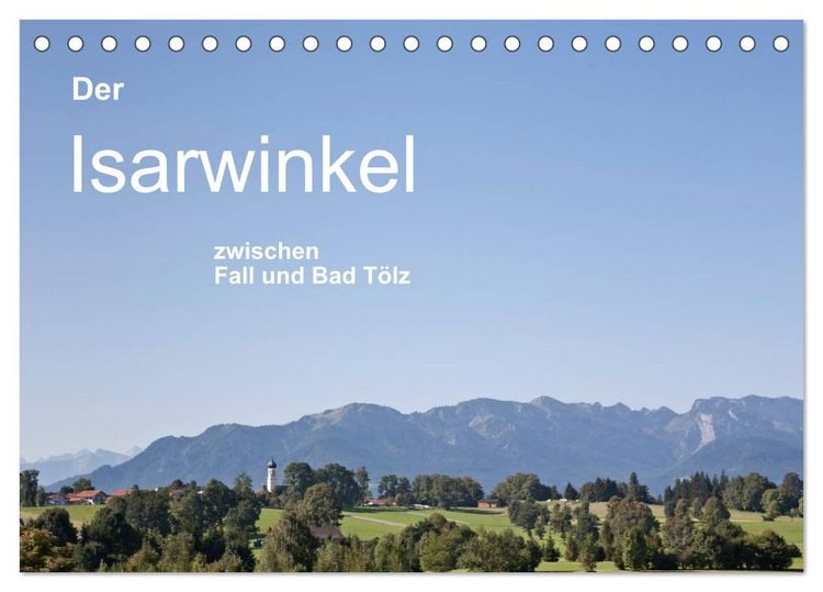 Produktbild: Der Isarwinkel (Tischkalender 2026 DIN A5 quer), CALVENDO Monatskalender