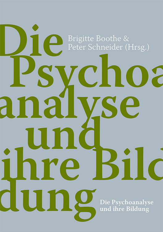 Produktbild: Die Psychoanalyse und ihre Bildung