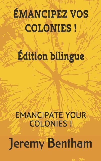 Produktbild: &Eacute;mancipez Vos Colonies !: Emancipate Your Colonies !