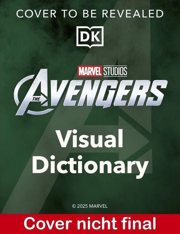 Produktbild: Von Endgame bis Doomsday: Marvel Studios Die illustrierte Enzyklop&auml;die: Avengers, Verb&uuml;ndete und Schurken (AT)