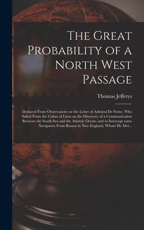 Produktbild: The Great Probability of a North West Passage [microform]