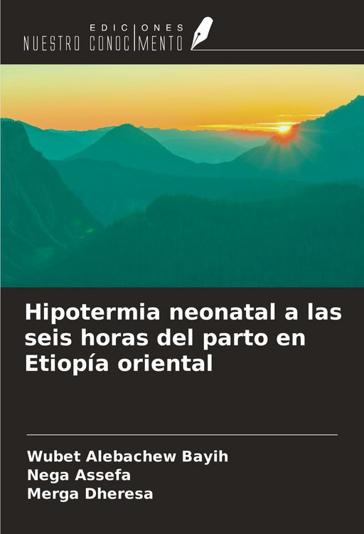 Produktbild: Hipotermia neonatal a las seis horas del parto en Etiop&iacute;a oriental