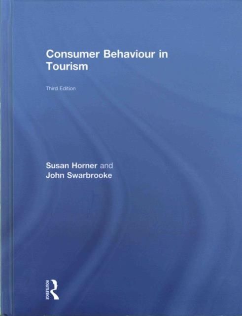 Produktbild: Horner, S: Consumer Behaviour in Tourism