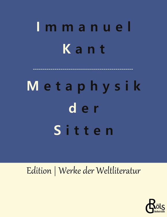Produktbild: Grundlegung zur Metaphysik der Sitten