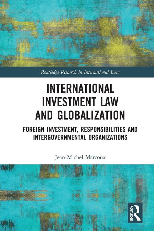 Produktbild: International Investment Law and Globalization
