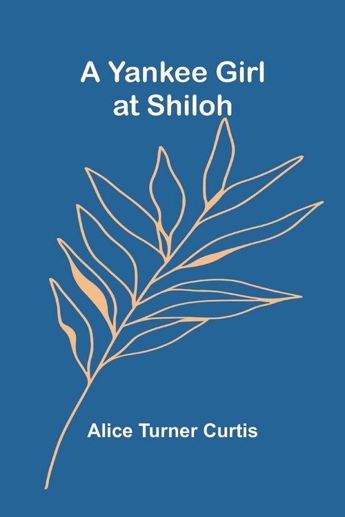 Produktbild: A Yankee Girl at Shiloh