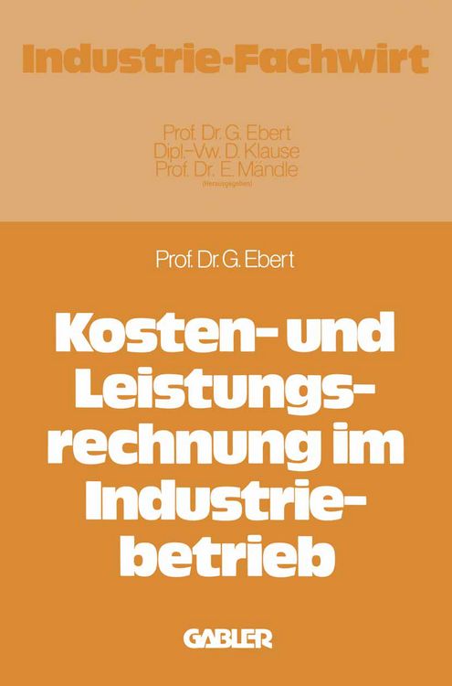 Produktbild: Kosten- und Leistungsrechnung im Industriebetrieb