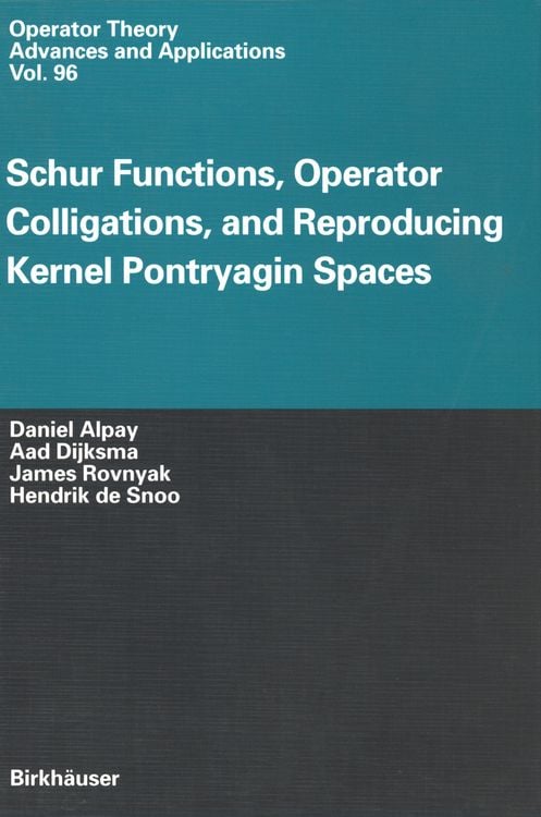 Produktbild: Schur Functions, Operator Colligations, and Reproducing Kernel Pontryagin Spaces