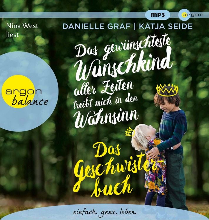 Produktbild: Das gew&uuml;nschteste Wunschkind aller Zeiten treibt mich in den Wahnsinn