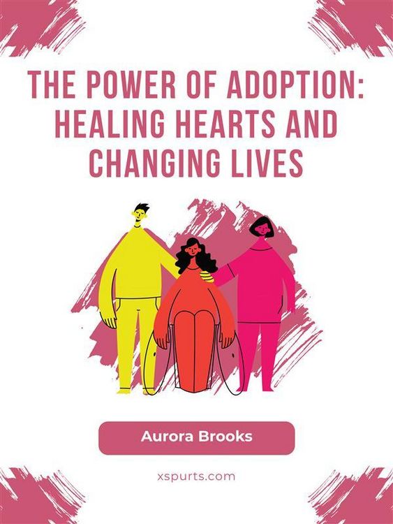 Produktbild: The Power of Adoption- Healing Hearts and Changing Lives